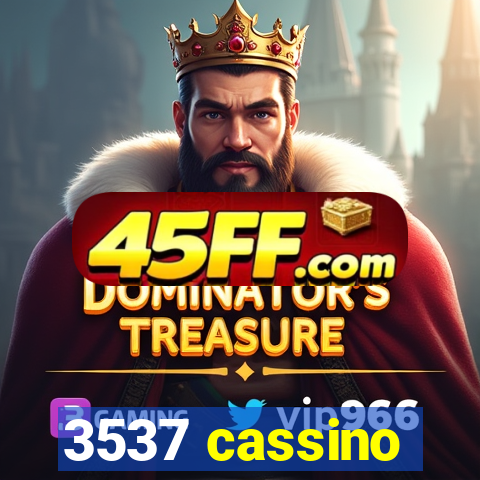 3537 cassino